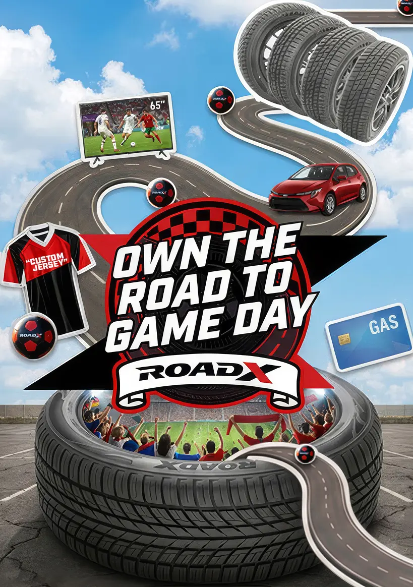 Promotional RoadX contest graphic featuring a giant tire in a parking lot under a bright blue sky with clouds. A winding road emerges from the tire and loops through various prize icons, including a television showing a soccer match, a set of tires, a red car, a gas gift card, and a sports jersey. At the center is the contest logo reading “Own the Road to Game Day,” with soccer-themed graphics and cheering fans inside the tire. The design uses a race-track motif to connect the prizes and reinforce the road-trip theme.