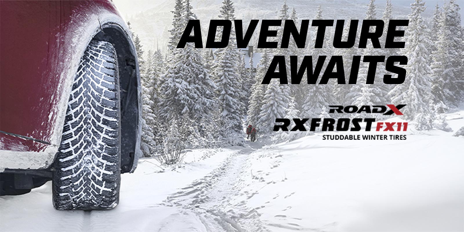 Adventure Awaits, RoadX RXFrost FX11 Studdable Winter Tires